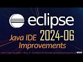 Eclipse 2024-06 Java IDE Improvements