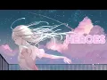 Christian Nightcore - Heroes 