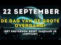 Download Lagu 22 SEPTEMBER: De Grote Overgang begint! Je energetische leeftijd wordt GERESET