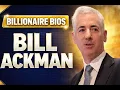 Bill Ackman s Billion-Dollar Bets Feuds and Comebacks