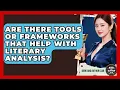Are There Tools or Frameworks That Help With Literary Analysis Book and Author Club News