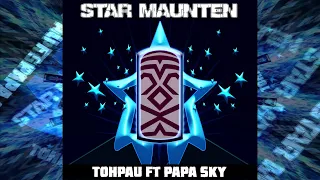 png music star maunten tohpau westerz ft papa sky