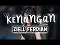 Download Lagu KENANGAN - ZIELL FERDIAN| COVER WANITA