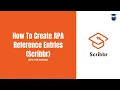 How To Create APA Reference Entries Using Scribbr APA 7th Edition