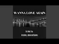 Download Lagu Wanna Love Again (feat. Jolana \u0026 Shadow)