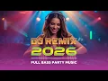 Lagu LATEST DJ REMIX FULL BASS 🎵 PARTY MIX 2026 🎵 #djremix #djparty #partymusic #edmmusic  #fullbass #edm