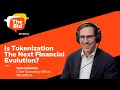 Is Tokenization the Next Financial Evolution ft Rob Goldstein BlackRock COO The Bid podcast