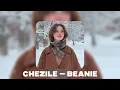 Download Lagu Chezile — Beanie (speedup + reverb)