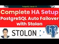 PostgreSQL Auto Failover with Stolon Complete HA Setup Step by Step