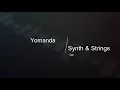 Yomanda - Synth & Strings