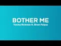 Tommy Richman - BOTHER ME ft. Brent Faiyaz (Lyrics)