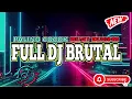Lagu DJ BRUTAL FULL BASS 🔊🔊 || COCOK BUAT DUGEM 🪩🪩