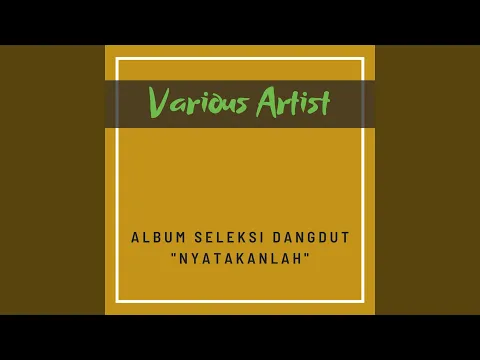 Download MP3 Nyatakanlah