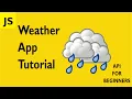 Weather App Tutorial for Beginners With JavaScript API for Beginners
