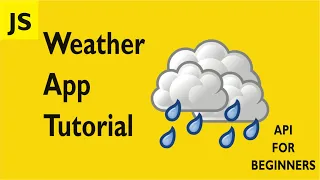 Weather App Tutorial for Beginners With JavaScript API for Beginners