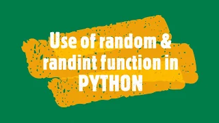 random and randint functions in PYTHON Libraries