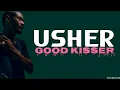 Usher - Good Kisser (lyrics)