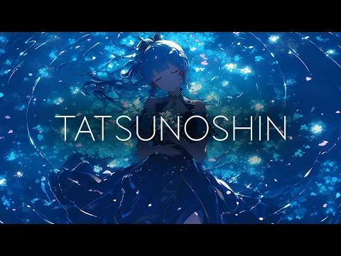 Download MP3 「Nightcore」Tatsunoshin - Lost My Love