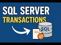 Learn SQL Server Transactions - Beginner Tutorial