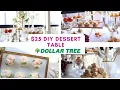 Dollar Tree DIY Dessert Table 25 Luxury on a Budget
