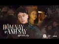 Download Lagu HÔM NAY ANH SAY - KHẢ HIỆP | Official MV | Ngày hôm nay anh say, cạnh kế bên là ly rượu cay