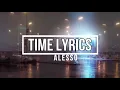 TIME (Lyrics) - Alesso (PROGRESSO VOLUME 1 Album)