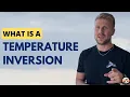 What is a Temperature Inversion - For Student Pilots