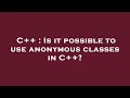C Is it possible to use anonymous classes in C