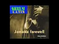 Download Lagu SAXLY ( Martial D)  Jamaica farewell