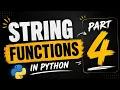 Learn Python String Functions in 4 minutes Part 4 Easy Best Tutorial