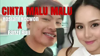 Download Hosiani Keewon feat. Fanzi Ruji - Cinta Malu Malu MP3