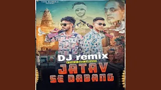jatav se dabang dj remix 