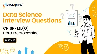 Data Science Interview CRISP-ML Q Part 5 Data Preprocessing