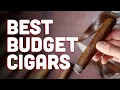 Top 10 Cigars to Smoke on a Budget