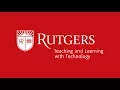 Rutgers Teaching and Learning with Technology TLT