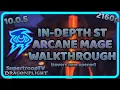 10 0 5 Arcane Mage Rotation Walkthrough Guide - Single Target Commentary