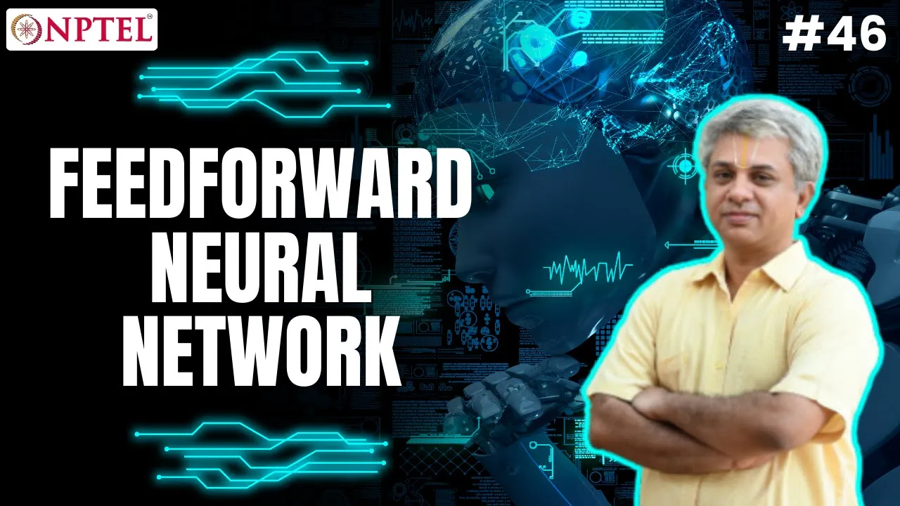 #46 Feedforward Neural Network | Machine Learning for Engineering & Science Applications