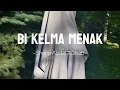 Download Lagu Bi Kelma Menak||Sherin Abdel Wahab[speed up]viral Tik Tok