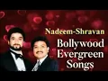 Download Lagu Nadeem Shravan non stop superhit songs