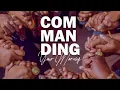 Commanding Your Morning March 9 2021 Day 16 of the 40 Days of Decrease Pastor Bidemi Mark-Mordi