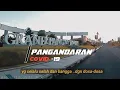 Download Lagu Corona (covid-19) membuat pangandaran sepi || ebit g ade_ berita kpda kawan ..cover felix