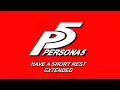 Download Lagu Have A Short Rest - Persona 5 OST [Extended]
