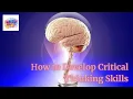 How to Improve Critical Thinking Skills Practical Tips for Clearer Thinking