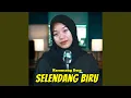 Download Lagu Selendang Biru (feat. Afifah)