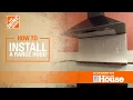 How to Install a Range Hood The Home Depot with thisoldhouse