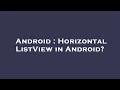 Android Horizontal ListView in Android