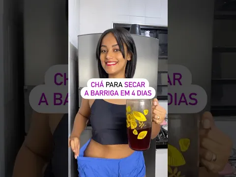 Chá para secar a barriga em 4 dias #cháparaemagrecer #chaparaemagrecer ##secabarriga #shorts #dieta