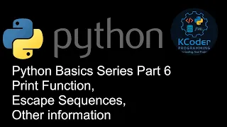 Print Function and Escape Sequences in Python Python basics part 6