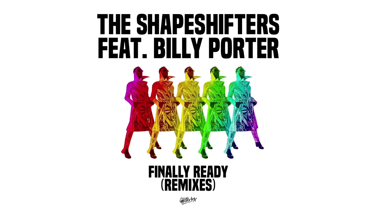 The Shapeshifters featuring Billy Porter - Finally Ready (David Penn Extended Remix)