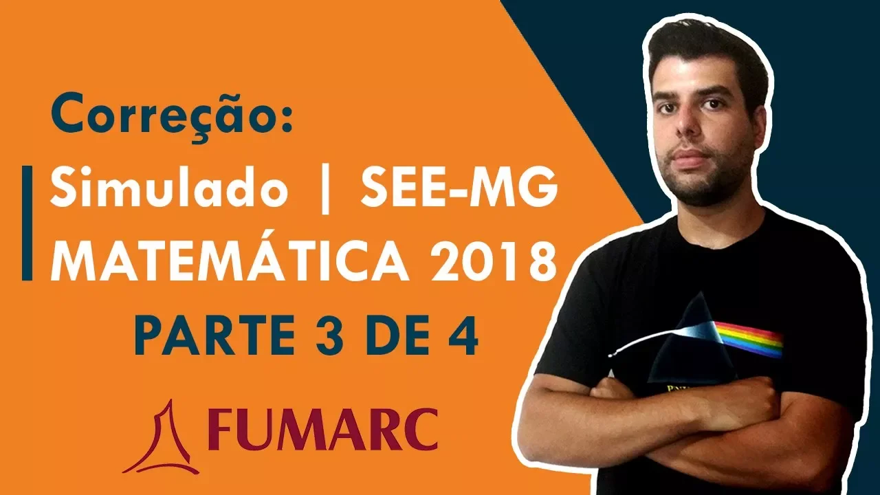CORREÇÃO SIMULADO MATEMÁTICA (parte 3) - FUMARC 2019